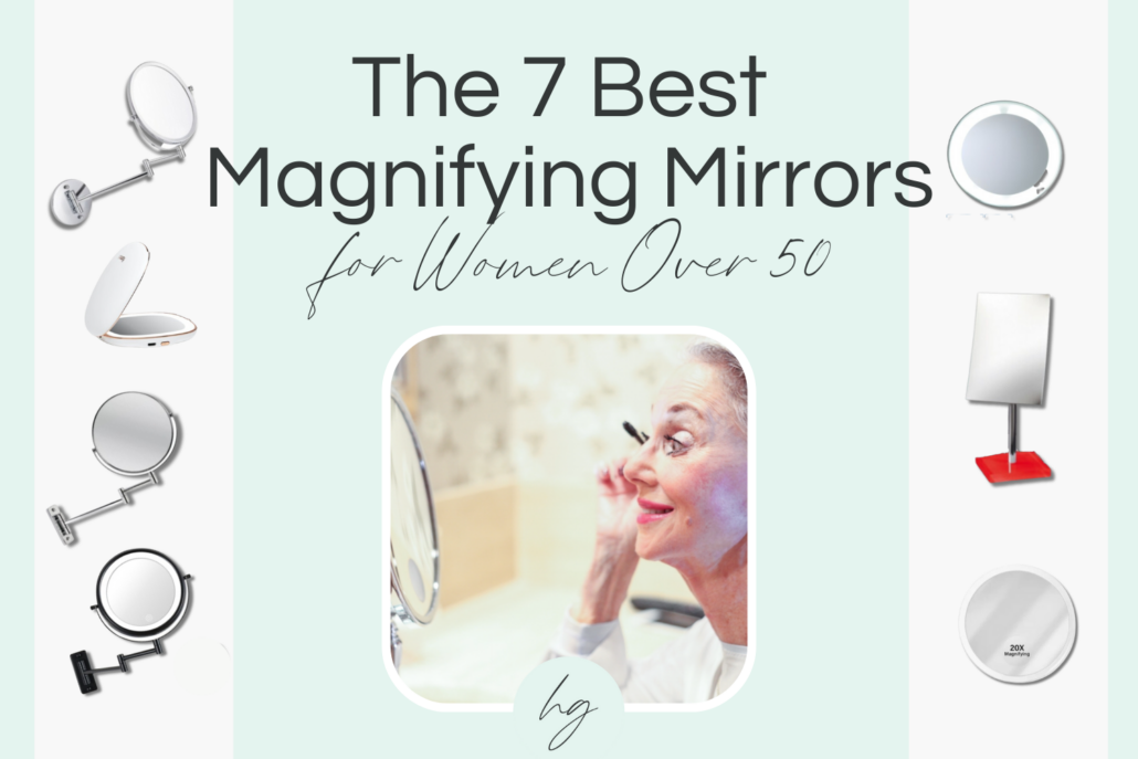 7 best magnifying mirrors for women over 50 banner 