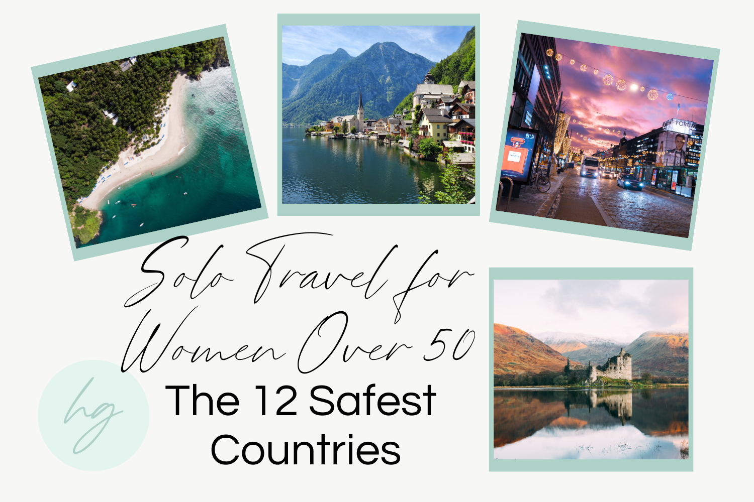 Solo Travel for Women Over 50: The 12 Safest Countries Banner