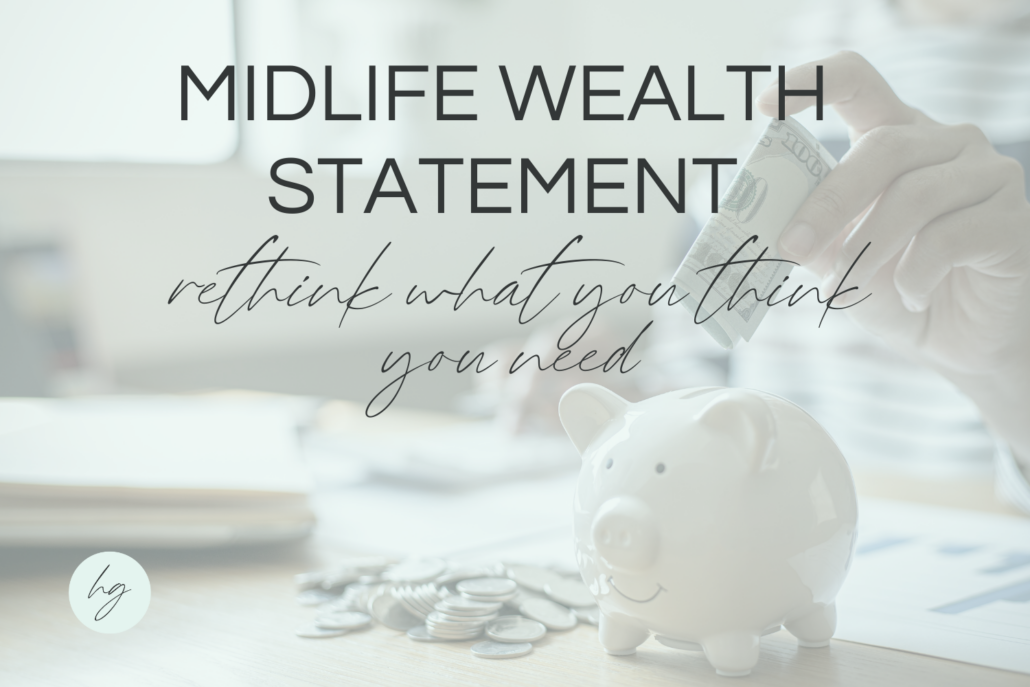 midlife wealth statement