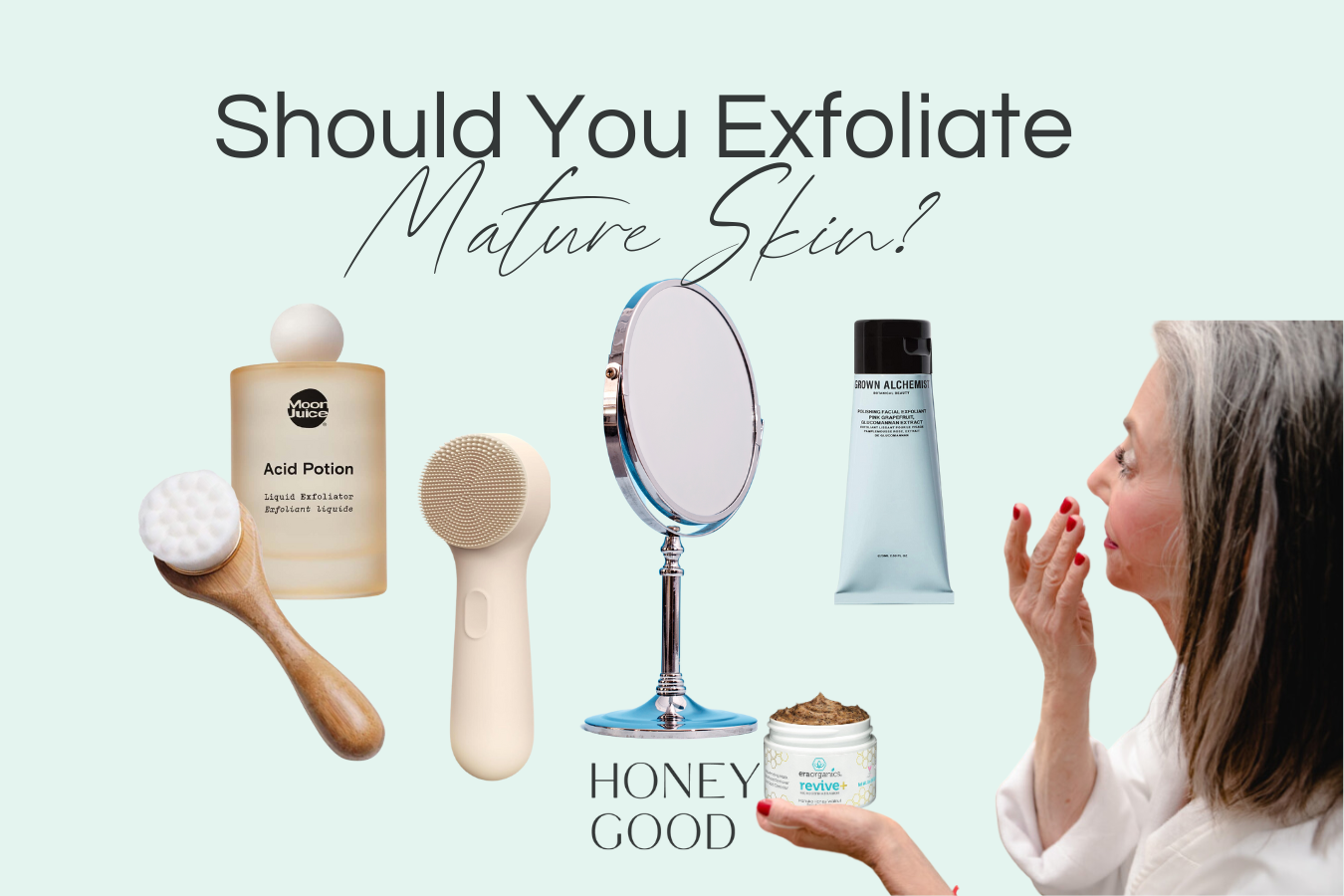 Image of exfoliation products for aging skin and the text, "should you exfoliate mature skin?"